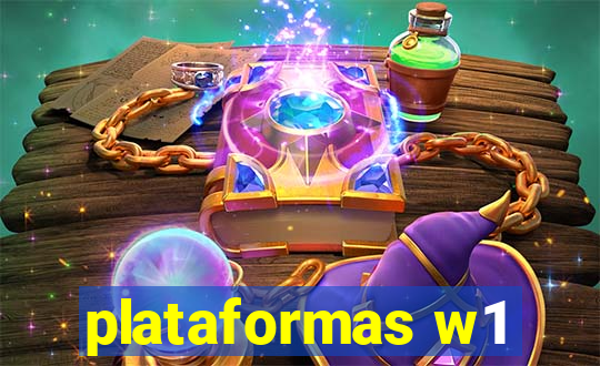 plataformas w1